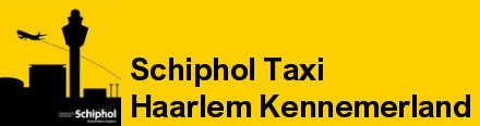 Schiphol Taxi Haarlem Kennemerland